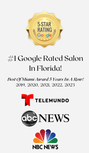 #1 Google Rated Salon In Florida!